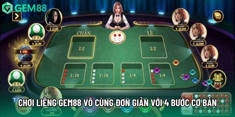 Chơi liêng tại Gem88 vô cùng đơn giản chỉ với 4 bước cơ bản