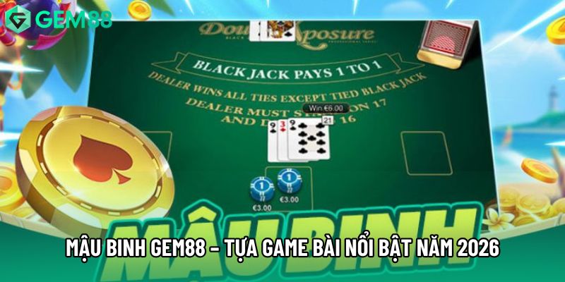 Mậu binh gem88 – Tựa game bài nổi bật năm 2026